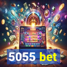 5055 bet